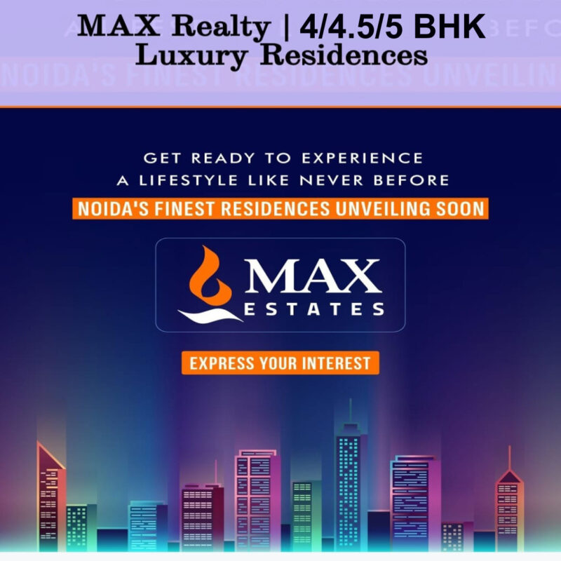 Max Sector 128 Noida