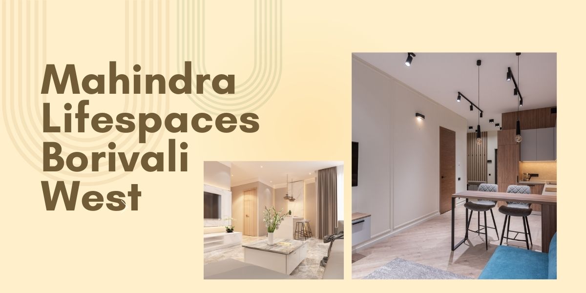 Mahindra Lifespaces Borivali West