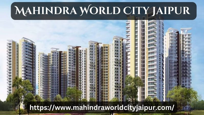 Mahindra World City Jaipur