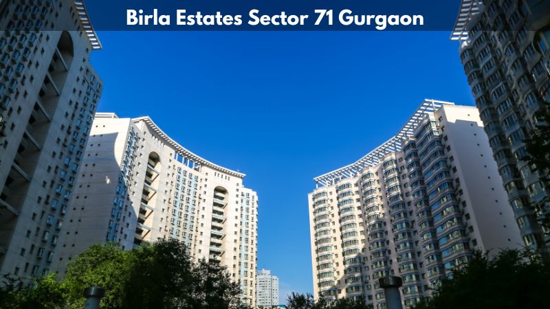 Birla Estates Sector 71 Gurgaon