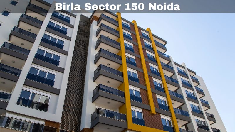 Birla Sector 150 Noida