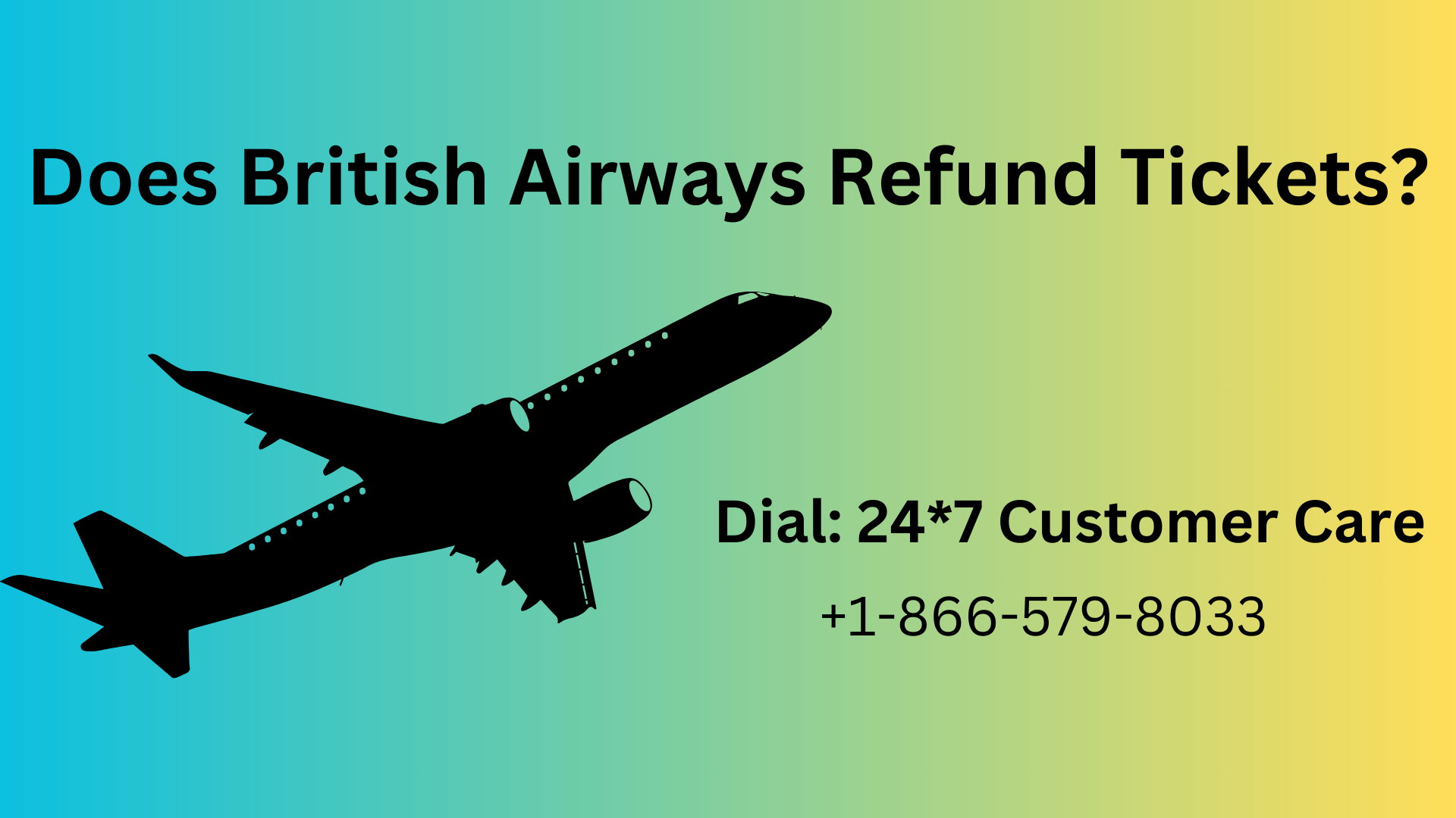 +1-866-579-8033 How to Get a Refund from British Airways?