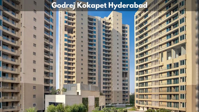 Godrej Kokapet Hyderabad