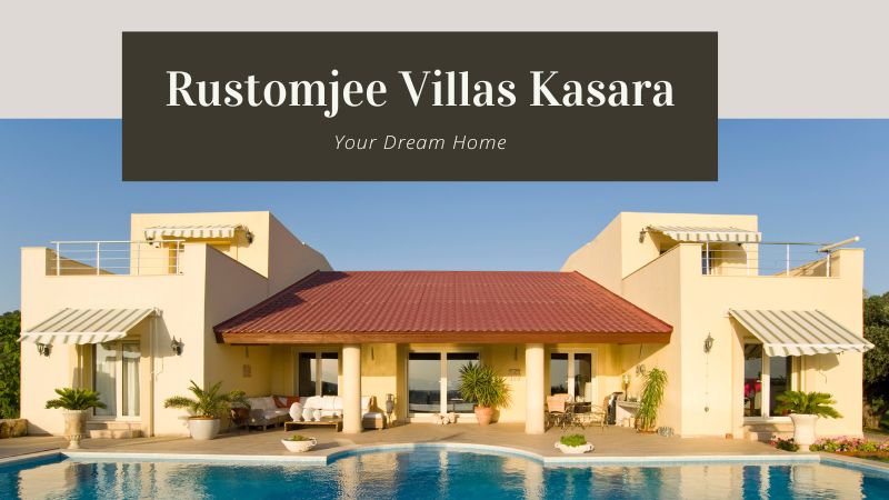 Rustomjee Villas Kasara