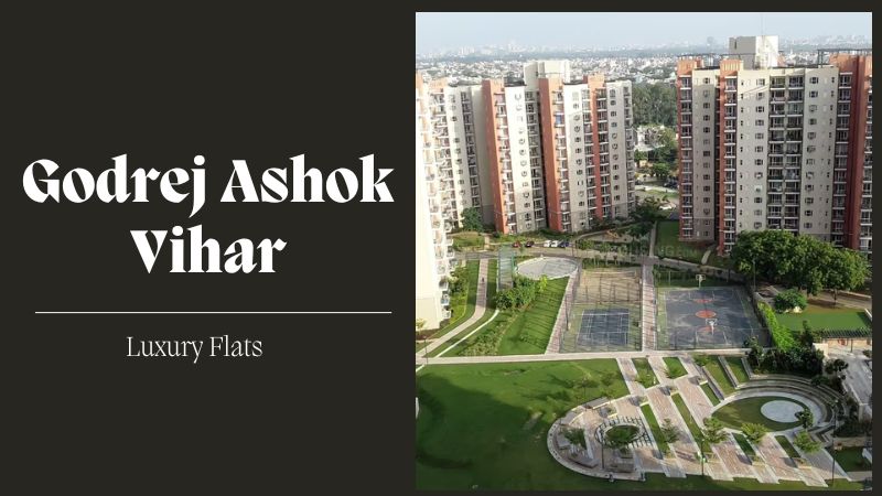 Godrej Ashok Vihar