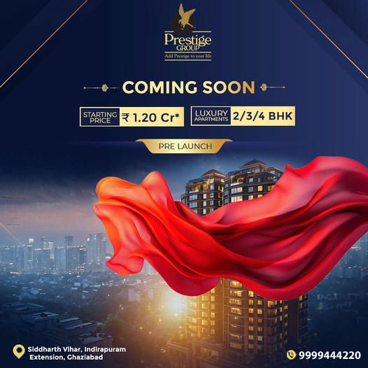 Prestige City Indirapuram